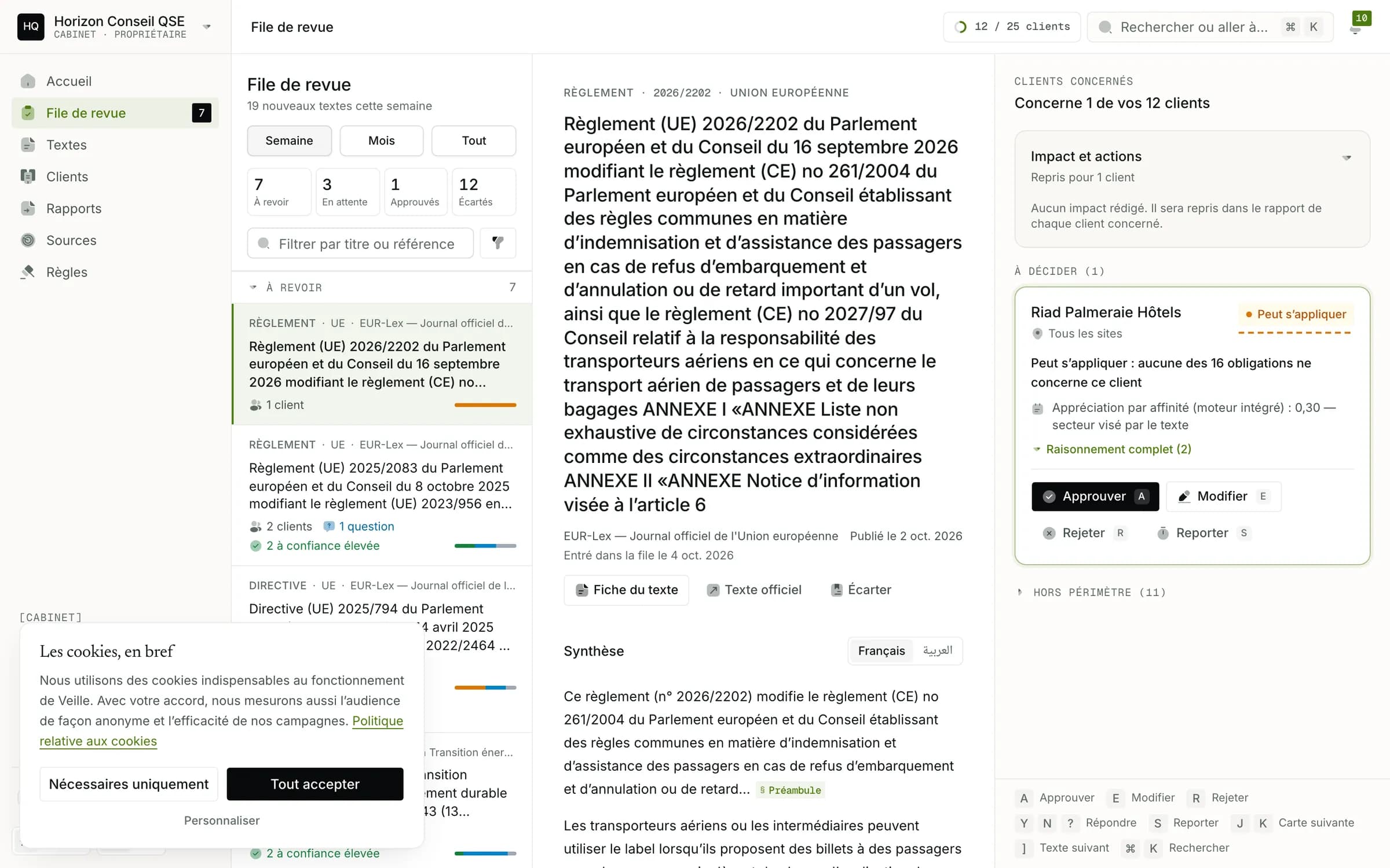 La file de revue hebdomadaire de Veille : 19 nouveaux textes cette semaine, un règlement européen ouvert dans le panneau latéral avec les clients concernés, son impact et les actions.